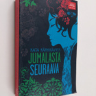 Kata Kärkkäinen : Jumalasta seuraava - pikkukuva 1