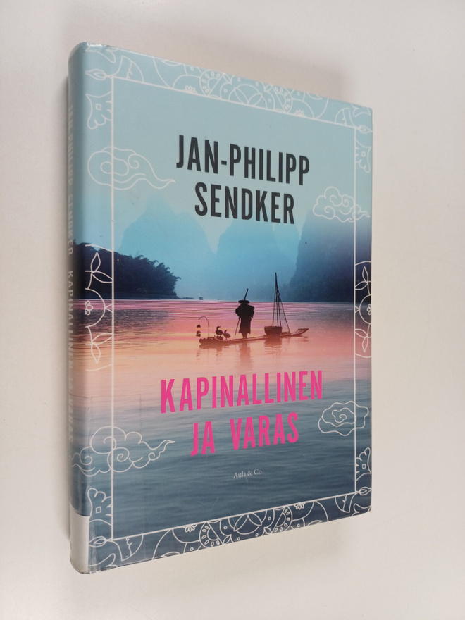 Jan-Philipp Sendker : Kapinallinen ja varas