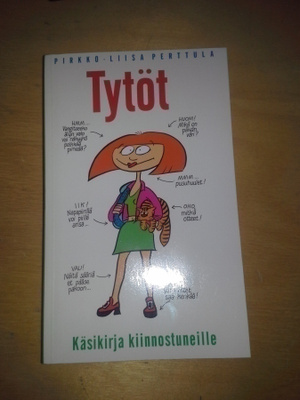 Pirkko-Liisa Perttula Tytöt
