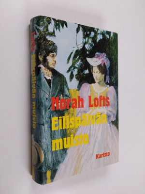 Norah Lofts : Eilispäivän muisto
