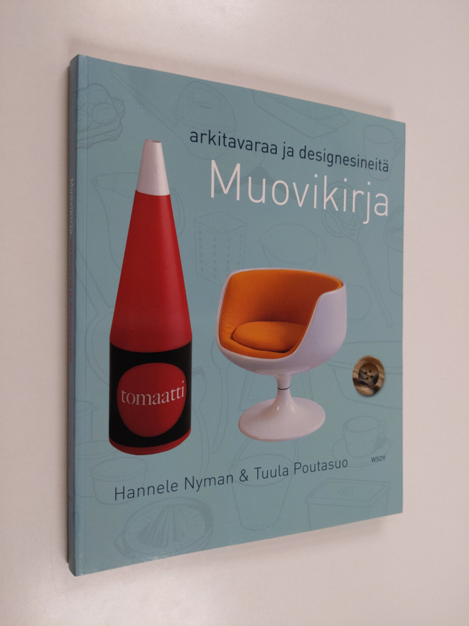 Hannele Nyman : Muovikirja : arkitavaraa ja designesineitä