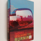 Thomas Legendre : The Burning - pikkukuva 1