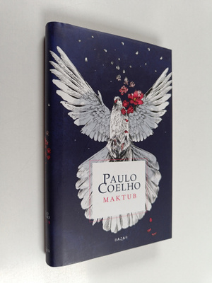 Paulo Coelho : Maktub