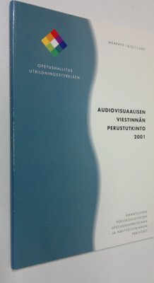 Audiovisuaalisen viestinnän perustutkinto 2001