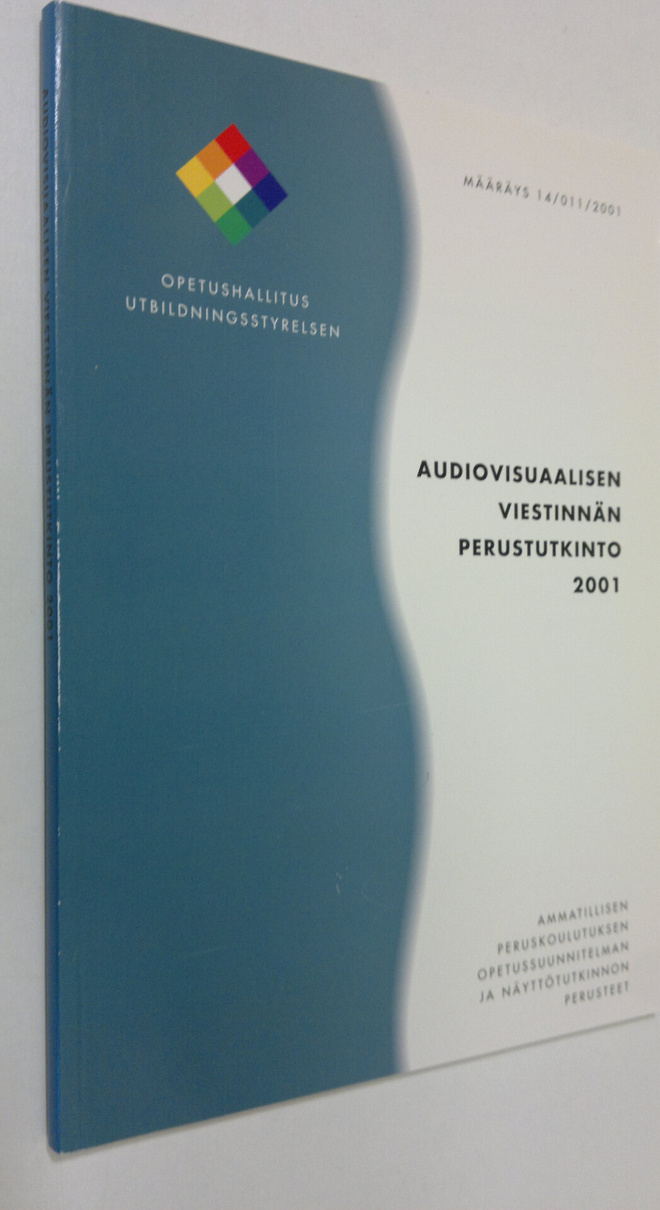 Audiovisuaalisen viestinnän perustutkinto 2001