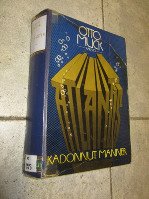 Otto H. Muck : Atlantis : kadonnut manner