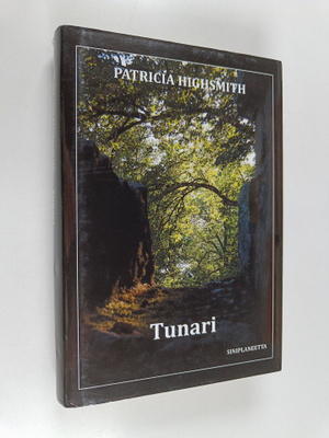 Patricia Highsmith : Tunari