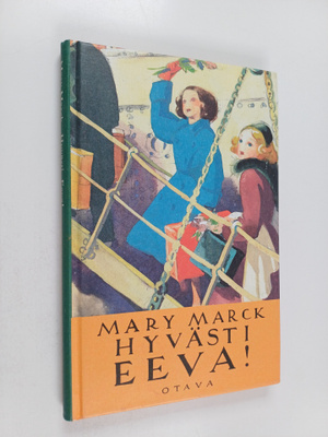 Mary Marck : Hyvästi, Eeva!