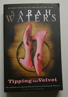 Sarah Waters - Tipping the Velvet