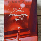Elizabeth Strout - Pikkukaupungin tyttö (sid.) - pikkukuva 1