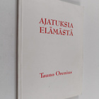 Tauno Orenius : Ajatuksia elämästä - pikkukuva 1