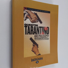 K. Silem Mohammad : Quentin Tarantino and Philosophy - Ho... - pikkukuva 1