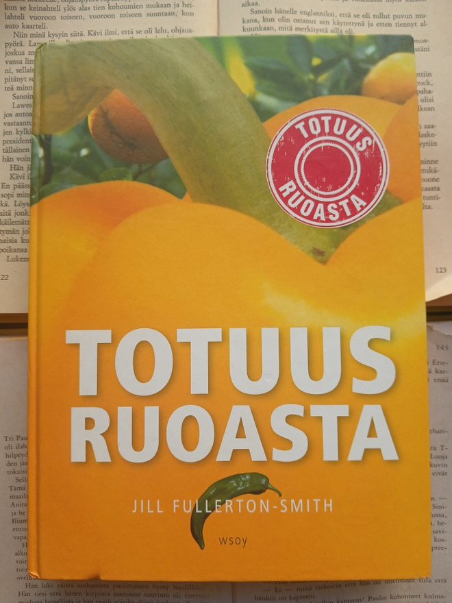 Jill Fullerton-Smith - Totuus ruoasta (sid.)