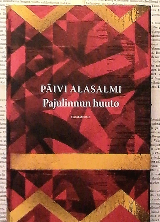 Päivi Alasalmi - Pajulinnun huuto (sid.)