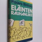 Paavo Rintala : Eläinten rauhanliike : kirjeitä George Or... - pikkukuva 1