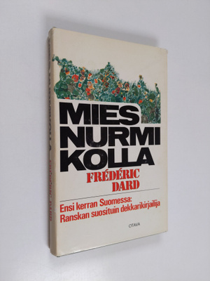 Frederic Dard : Mies nurmikolla