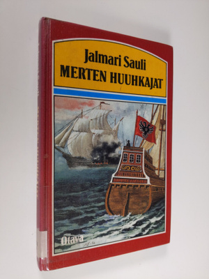 Jalmari Sauli : Merten huuhkajat : historiallinen seikkai...