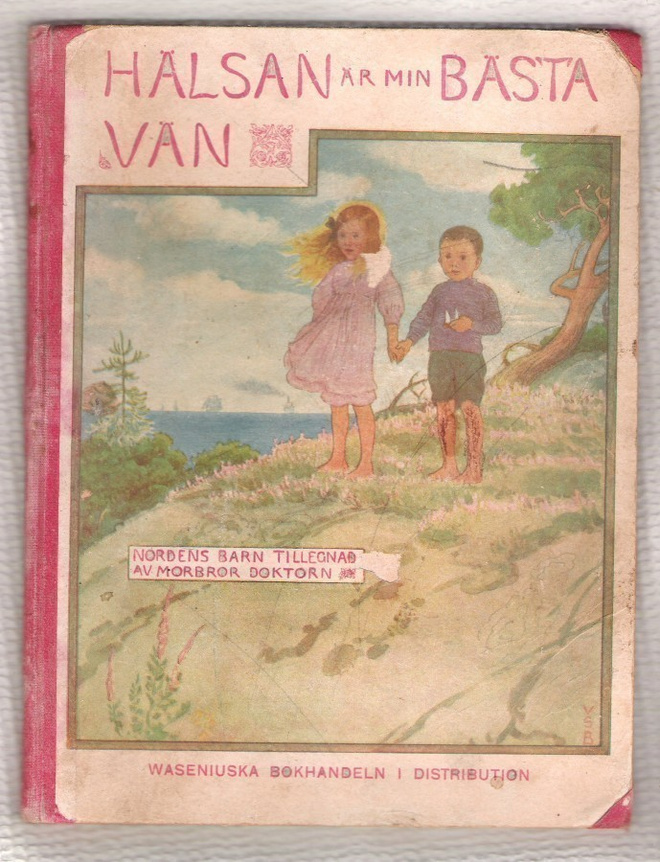 Hälsan är min Bästa Vän, morbror Doktorn, 1908 ?