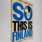 John Glancy : So, this is Finland : Conversation lessons ... - pikkukuva 1