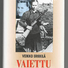 Veikko Erkkilä: Vaiettu sota: Neuvostoliiton partisaanien is - pikkukuva 1
