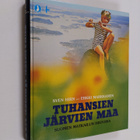 Sven Hirn : Tuhansien järvien maa : Suomen matkailun hist... - pikkukuva 1