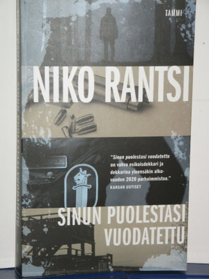 Niko Rantsi : SINUN PUOLESTASI VUODATETTU