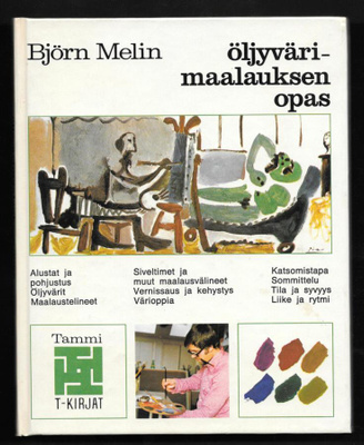 Melin, Björn : Öljyvärimaalauksen opas