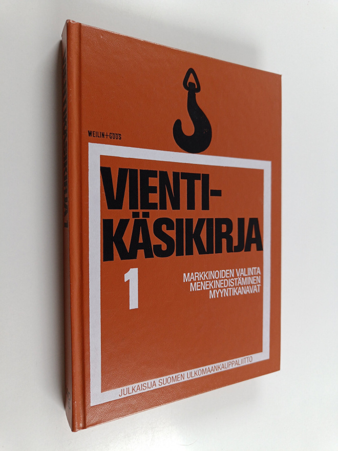 Vientikäsikirja 1 : Markkinoiden valinta, menekinedistämi...