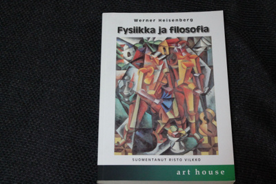 Werner Heisenberg - Fysiikka ja filosofia