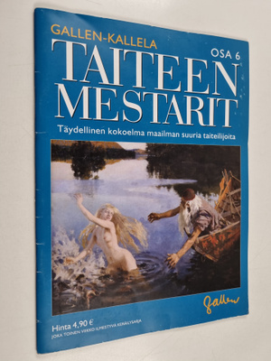 Taiteen mestarit osa 6 : täydellinen kokoelma maailman su...