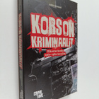 Ansu Kivekäs : Korson kriminaalit : Rikostarinoita 196019... - pikkukuva 1