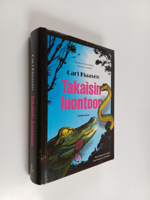 Carl Hiaasen : Takaisin luontoon
