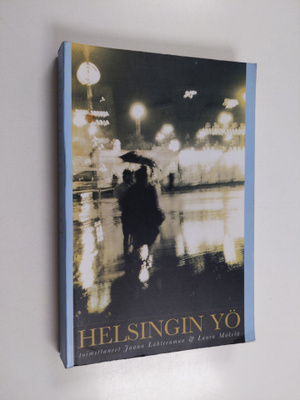 Jaana Lähteenmaa ym. : Helsingin yö