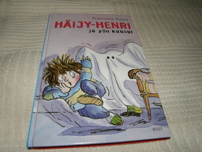 Francesca Simon Häijy-Henri ja yön kauhut