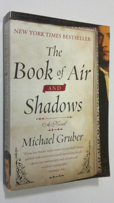 Michael Gruber : The Book of Air and Shadows