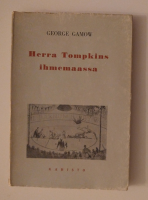 George Gamow: Herra Tompkins ihmemaassa