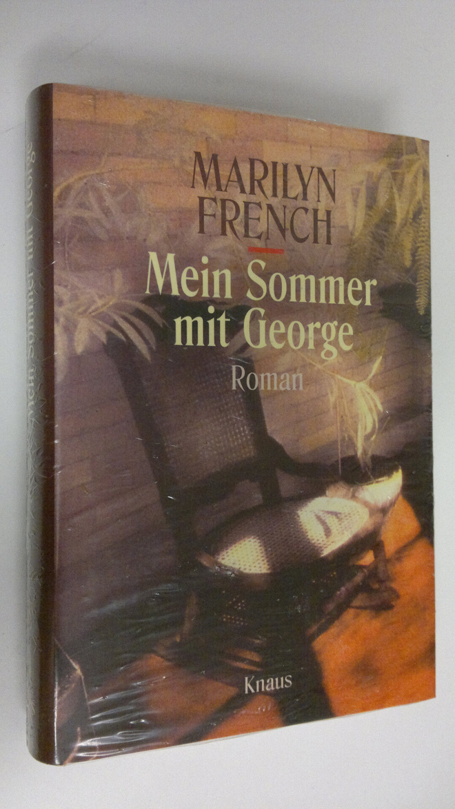 Marilyn French : Mein Sommer mit George : Roman