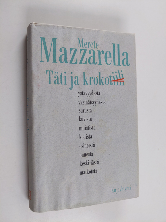 Merete Mazzarella : Täti ja krokotiili