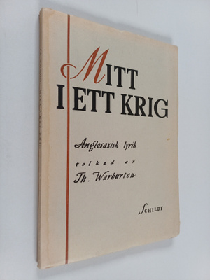 Thomas Warburton : Mitt i ett krig : tolkningar ur engels...