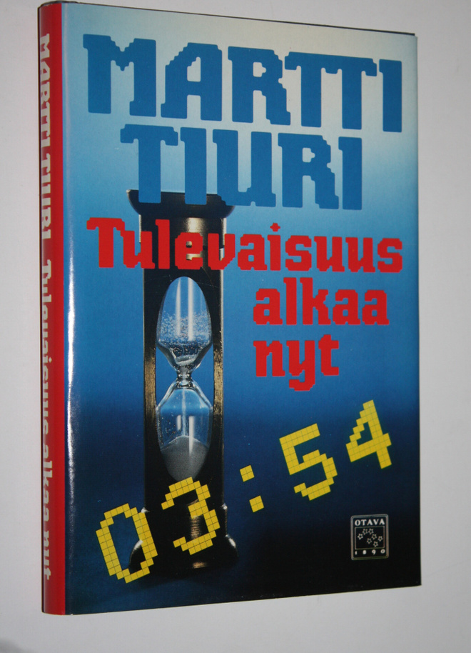 Martti Tiuri : Tulevaisuus alkaa nyt