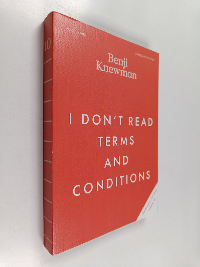 Benji Knewman : I don't read terms and conditions