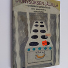 Jukka Mannerkorpi : Dionysoksen jäljillä : ranskalaista r... - pikkukuva 1