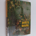 Mats Wahl : Näkymätön - pikkukuva 1