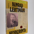 Kaarlo Isotalo : Konrad Lehtimäki : hehkurinta - pikkukuva 1
