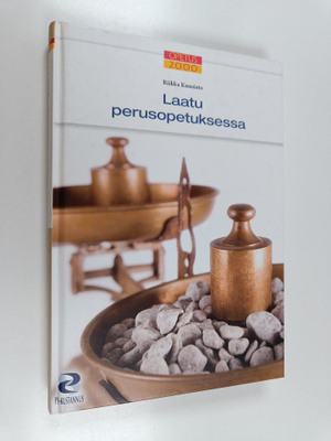 Riikka Kuusisto : Laatu perusopetuksessa