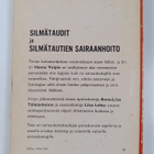 Hannu Voipio ym. : Silmätaudit ; Silmätautien sairaanhoito - pikkukuva 2