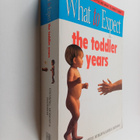Arlene Eisenberg : What to expect : the toddler years - pikkukuva 1