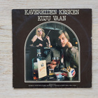 Kai Hyttinen – Kavereiden Kesken Kuju Vaan (LP) - pikkukuva 1