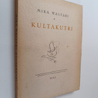 Mika Waltari : Kultakutri (numeroitu, signeerattu) - pikkukuva 1