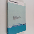 Multiliteracies : literacy learning and the design of soc... - pikkukuva 1